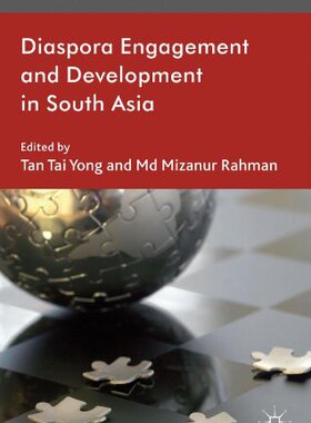 【预订】Diaspora Engagement and Development in South Asia