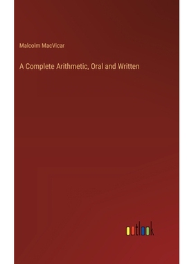预订 A Complete Arithmetic, Oral and Written: 9783368721534