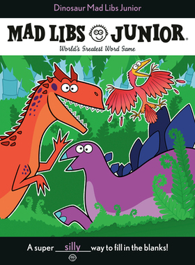 【预订】Dinosaur Mad Libs Junior