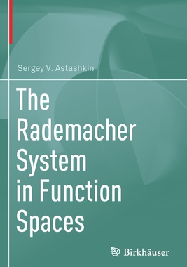 【预订】The Rademacher System in Function Spaces 9783030478926