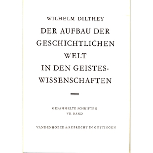 预订 Der Aufbau der geschichtlichen Welt in den Geisteswissenschaften 人文学科中的历史世界结构: 9783525303085