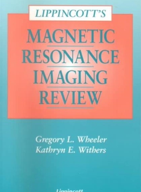 【预订】Lippincott’s Magnetic Resonance Imaging Review