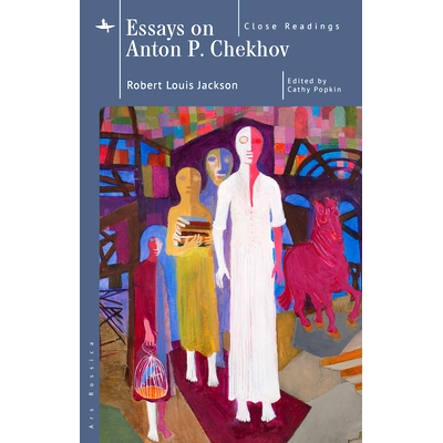 预订 Essays on Anton P. Chekhov 关于安东·契诃夫的论文: 9798887190921