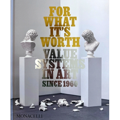 Value Systems in Art since 1960