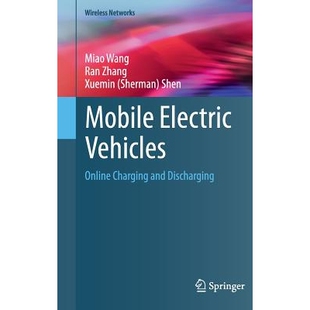 预订 Mobile Electric Vehicles Online Charging and Discharging 移动电动汽车：网上充放电 9783319251288