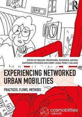 预订 Experiencing Networked Urban Mobilities