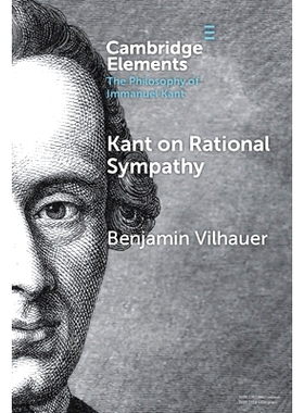 预订 Kant on Rational Sympathy 康德论理性同情: 9781009486606