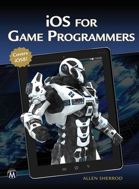 预订 iOS for Game Programmers 游戏程序员的 iOS: 9781938549878