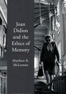[预订]Joan Didion and the Ethics of Memory 9781350271869