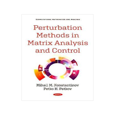 [预订]Perturbation Methods in Matrix Analysis and Control 9781536174700