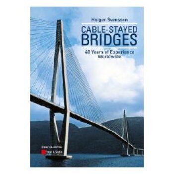 【预订】Cable-Stayed Bridges - 40 Years Of Experience Worldwide