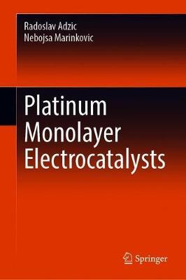 【预订】Platinum Monolayer Electrocatalysts