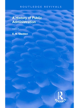 预订 A History of Public Administration: Volume II: From the Eleventh Century to the Present Day: 9781138390720