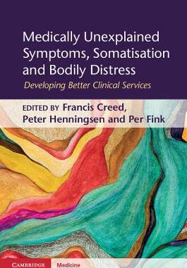 【预订】Medically Unexplained Symptoms, Somatisation and Bodily Distress