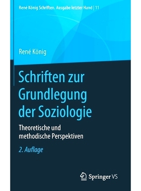 预订 Schriften zur Grundlegung der Soziologie: Theoretische und methodische Perspektiven: 9783658282486