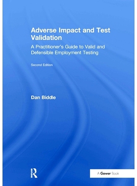 预订 Adverse Impact and Test Validation: A Practitioner’s Guide to Valid and Defensible Employment Testing 不利影响与测