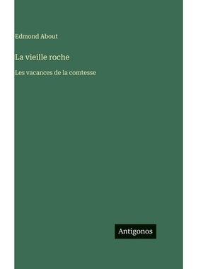 预订 La vieille roche: Les vacances de la comtesse: 9783388715599