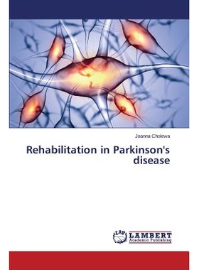 预订 Rehabilitation in Parkinson’s disease: 9783659755545
