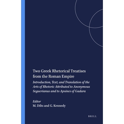 预订 Two Greek Rhetorical Treatises from the Roman Empire: Introduction, Text, and Translation of the Arts of Rhetoric A