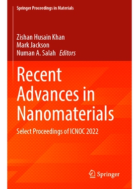 预订 Recent Advances in Nanomaterials: Select Proceedings of ICNOC 2022 纳米材料研究进展：国际“纳米技术：机遇与挑战”会