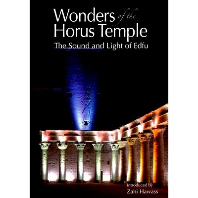 预订 WONDERS OF THE HORUS TEMPLE: The Sound and Light of Edfu: 9789776389007