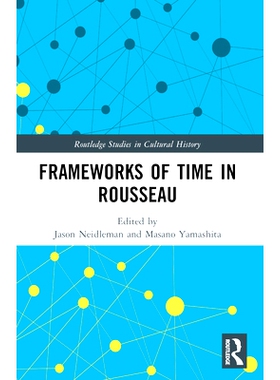 预订 Frameworks of Time in Rousseau 卢梭的时间框架: 9780367772864