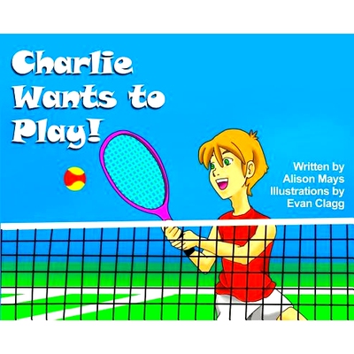 预订 Charlie Wants to Play!: 9781480958463