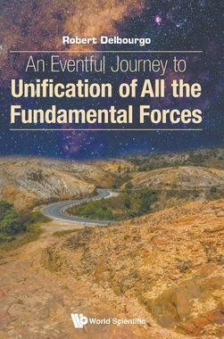 【预订】Eventful Journey to Unification of All the Fundamental Forces, an