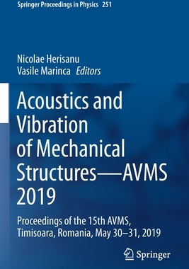 【预订】Acoustics and Vibration of Mechanical Structures—AVMS 2019 9783030541385