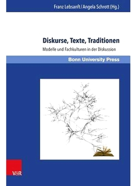 预订 Diskurse, Texte, Traditionen: Modelle und Fachkulturen in der Diskussion 话语、文本、传统：讨论中的模式和专业文化: