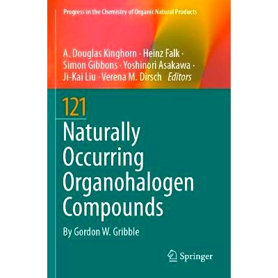 预订 Naturally Occurring Organohalogen Compounds 天然存在的有机卤素化合物: 9783031266317