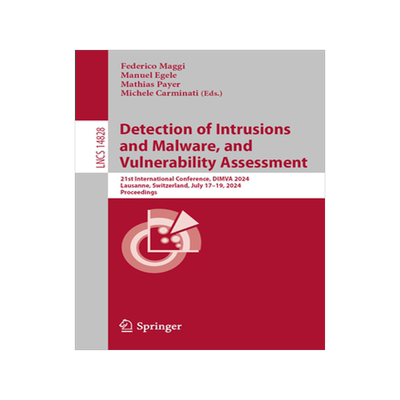 预订 Detection of Intrusions and Malware, and Vulnerability Assessment