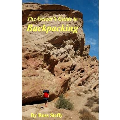 预订 The Geezer’s Guide to Backpacking (Black & White Edition): 9781492106234