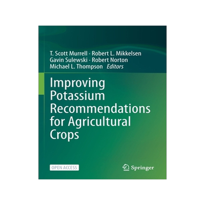 预订 Improving Potassium Recommendations for Agricultural Crops