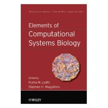 预订 Elements Of Computational Systems Biology 计算系统生物学概论: 9780470180938