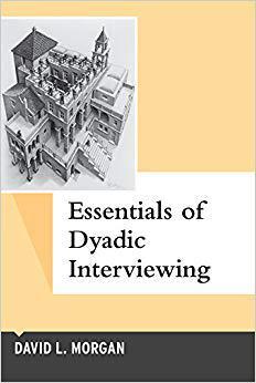 【预售】Essentials of Dyadic Interviewing
