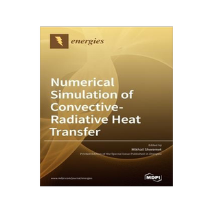 [预订]Numerical Simulation of Convective-Radiative Heat Transfer 9783039431946