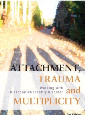 【预订】Attachment, Trauma and Multiplicity