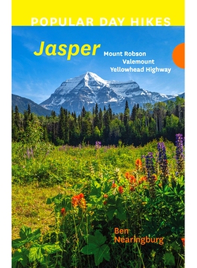 预订 Popular Day Hikes: Mount Robson, Jasper, Yellowhead Highway 热门一日徒步路线：罗布森山、贾斯珀、黄头公路: 978177160