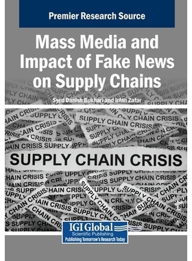 预订 Mass Media and Impact of Fake News on Supply Chains: 9798337321769
