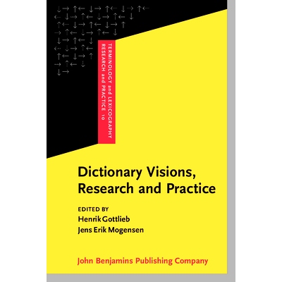 预订 Dictionary Visions, Research and Practice: Selected Papers from the 12th International Symposium on Lexicography, C