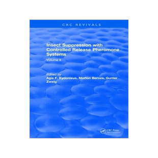 [预订]Insect Suppression with Controlled Release Pheromone Systems: Volume II 9781315894423