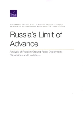 预订 Russia’s Limit of Advance: Analysis of Russian Ground Force Deployment Capabilities and Limitations: 9781977402417