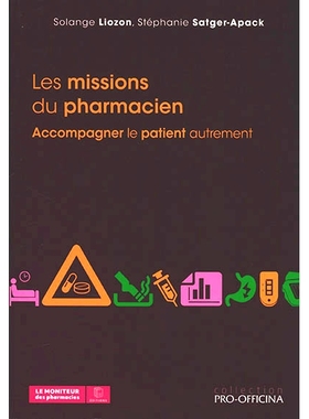 预订 Les missions du pharmacien : accompagner le patient autrement 药剂师的使命：以不同的方式支持患者: 9782375190708