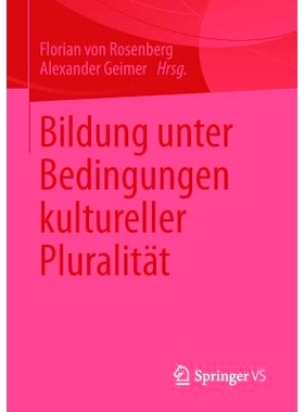 预订 Bildung unter Bedingungen kultureller Pluralität 文化多远条件下的教育: 9783531184142