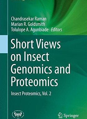 【预订】Short Views on Insect Genomics and Proteomics