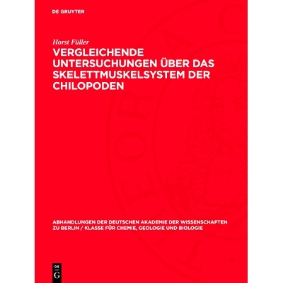 预订 Vergleichende Untersuchungen über das Skelettmuskelsystem der Chilopoden: 9783112742327