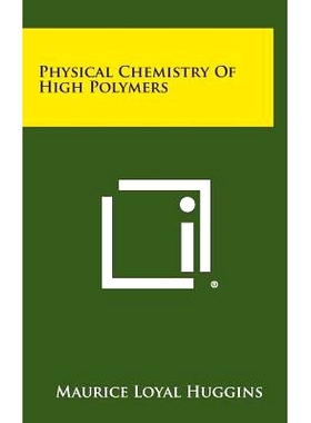 预订 Physical Chemistry of High Polymers: 9781258779351