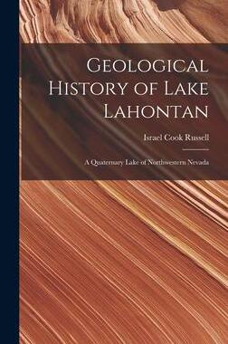 [预订]Geological History of Lake Lahontan: A Quaternary Lake of Northwestern Nevada 9781016712231