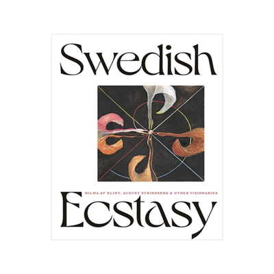预订 Swedish Ecstasy: Hilma af Klint, August Strindberg and Other Visionaries